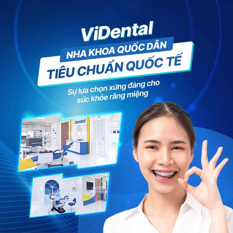 Nha khoa ViDental niềng răng hiệu quả, an toàn